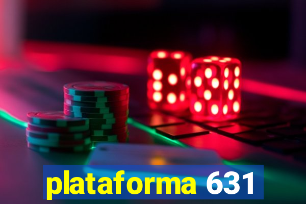 plataforma 631